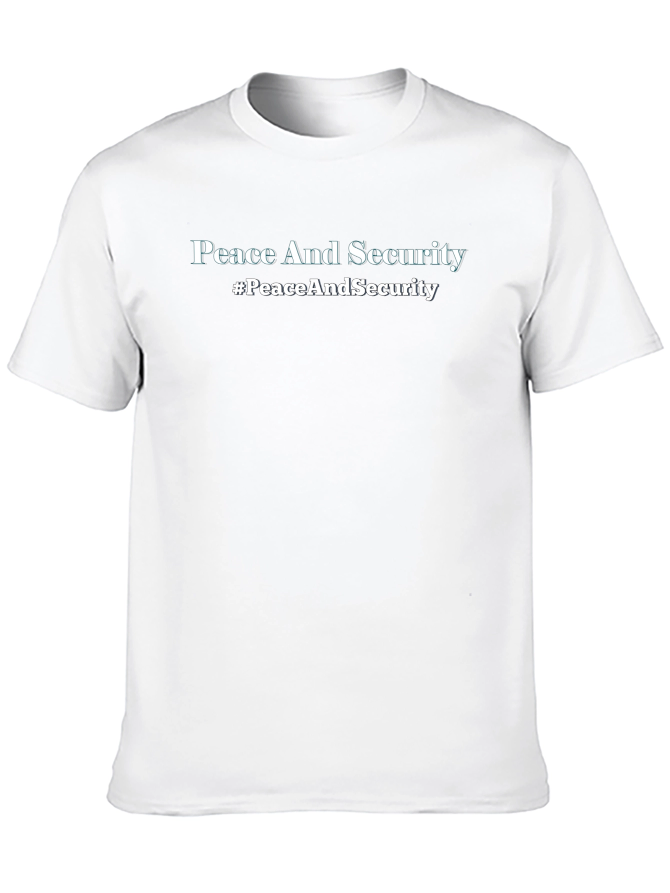 Peace and Security T-Shirt