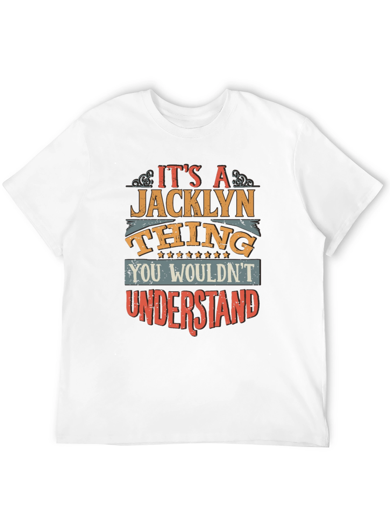 Its a Jacklyn Thing T-Shirt