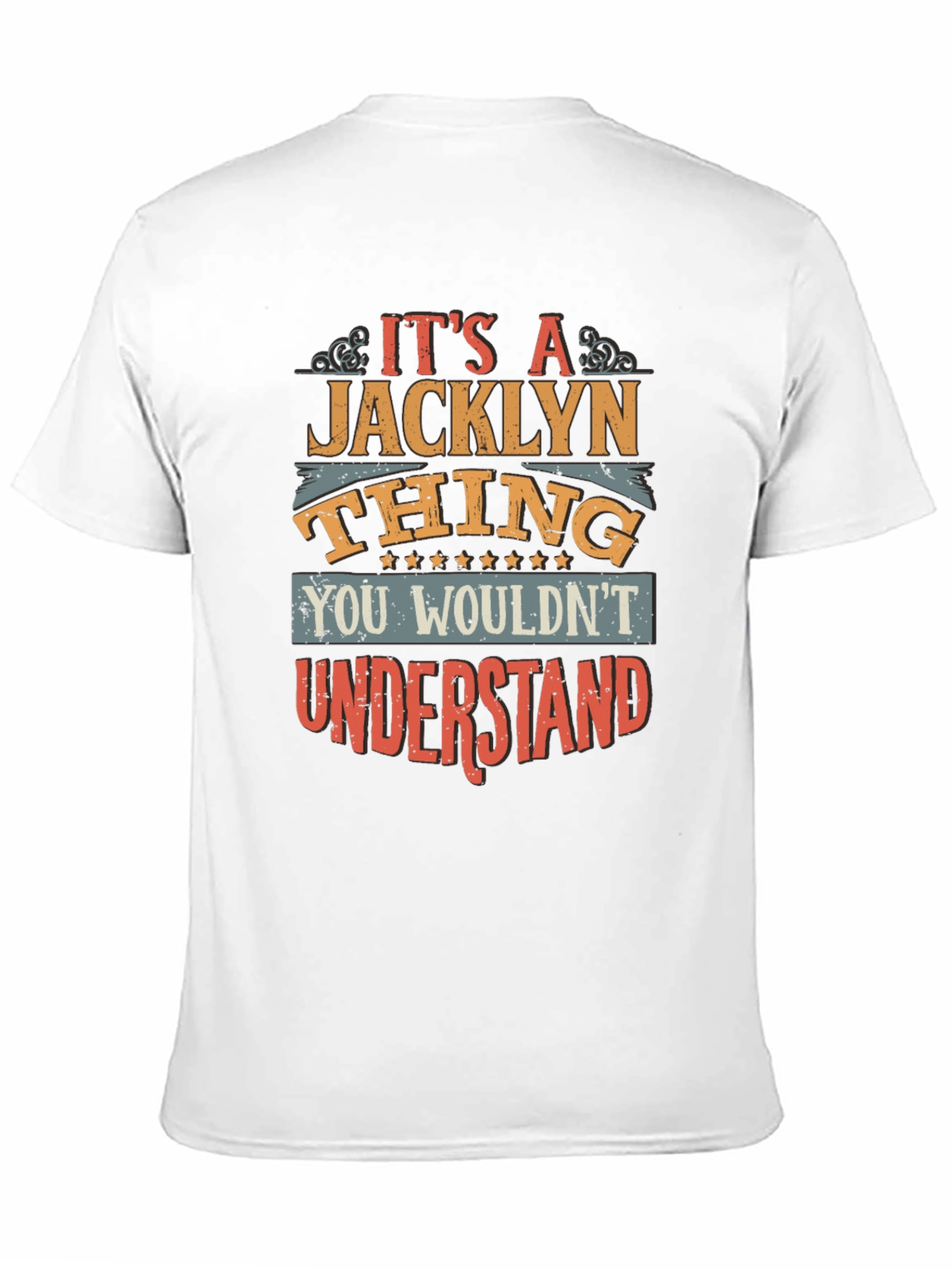Its a Jacklyn Thing T-Shirt