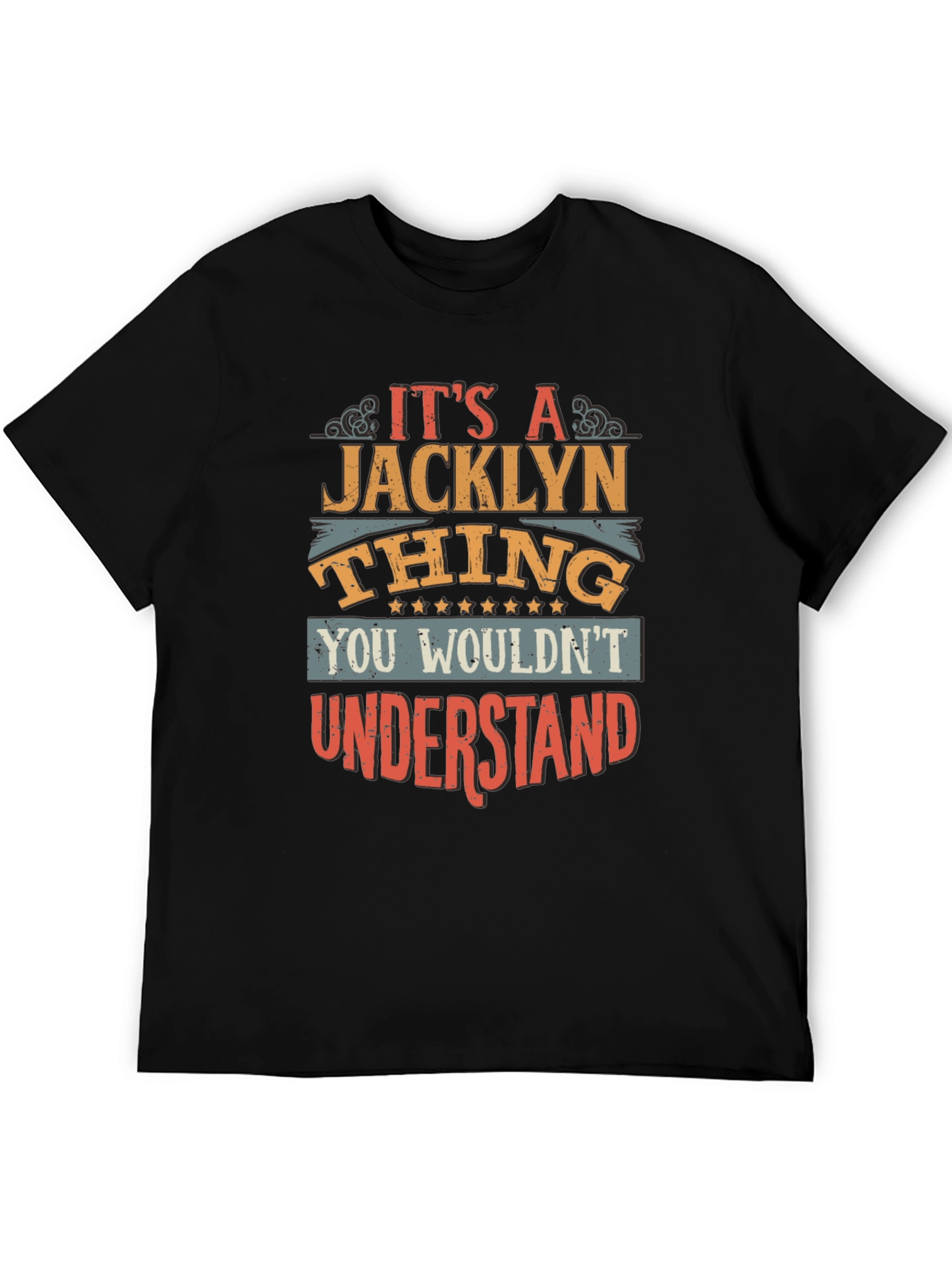 Its a Jacklyn Thing T-Shirt
