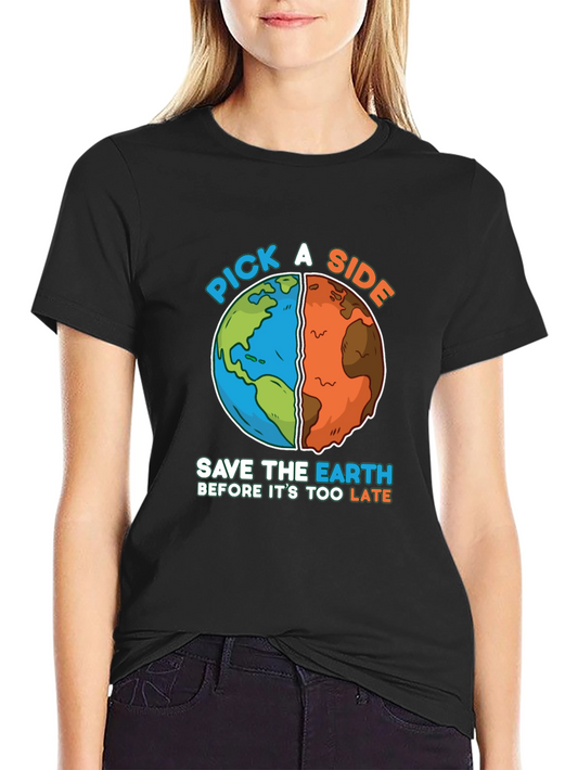 Save the Earth T-Shirt - Pick a Side Climate Change Tee