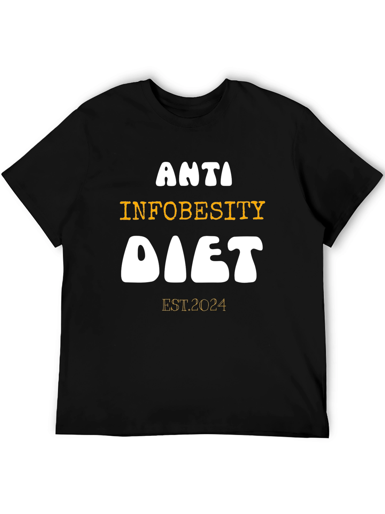 Anti-Infobesity Diet T-Shirt Est. 2024