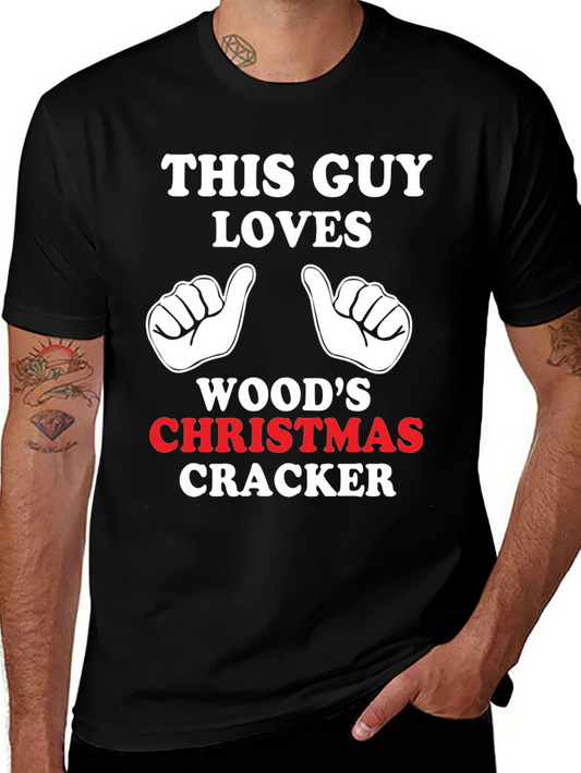 This Guy Loves Woods Christmas Cracker T-Shirt