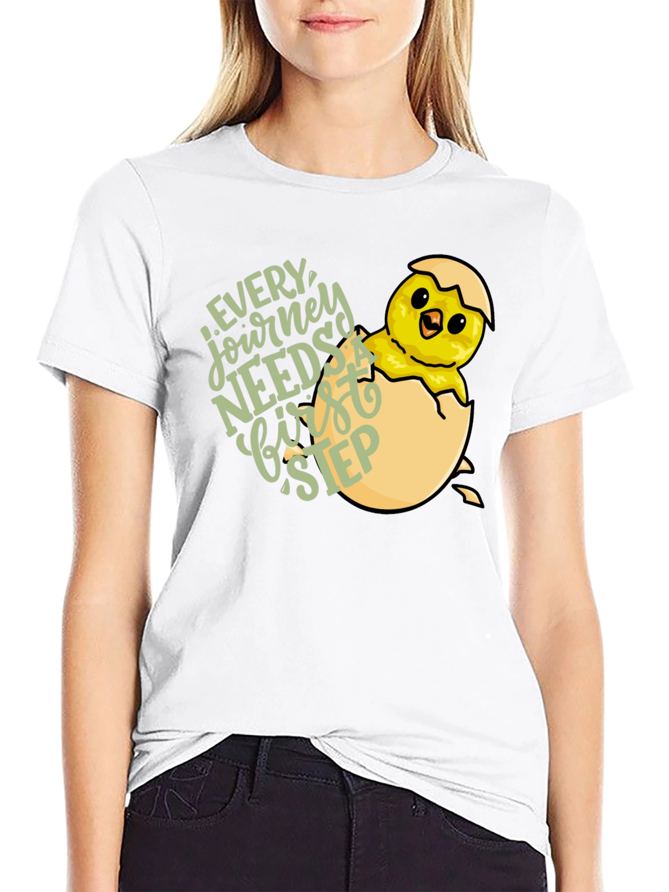 Every Journey Needs a First Step Chick T-Shirt