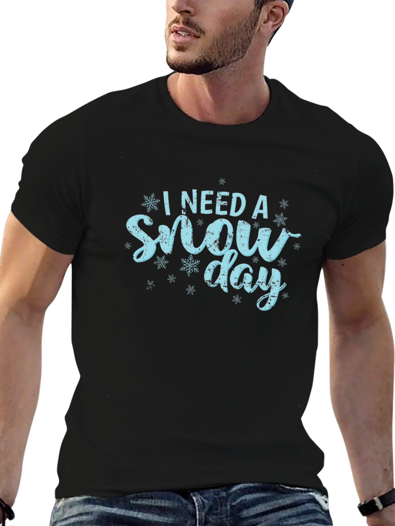 I Need a Snow Day T-Shirt Winter Holiday Gift