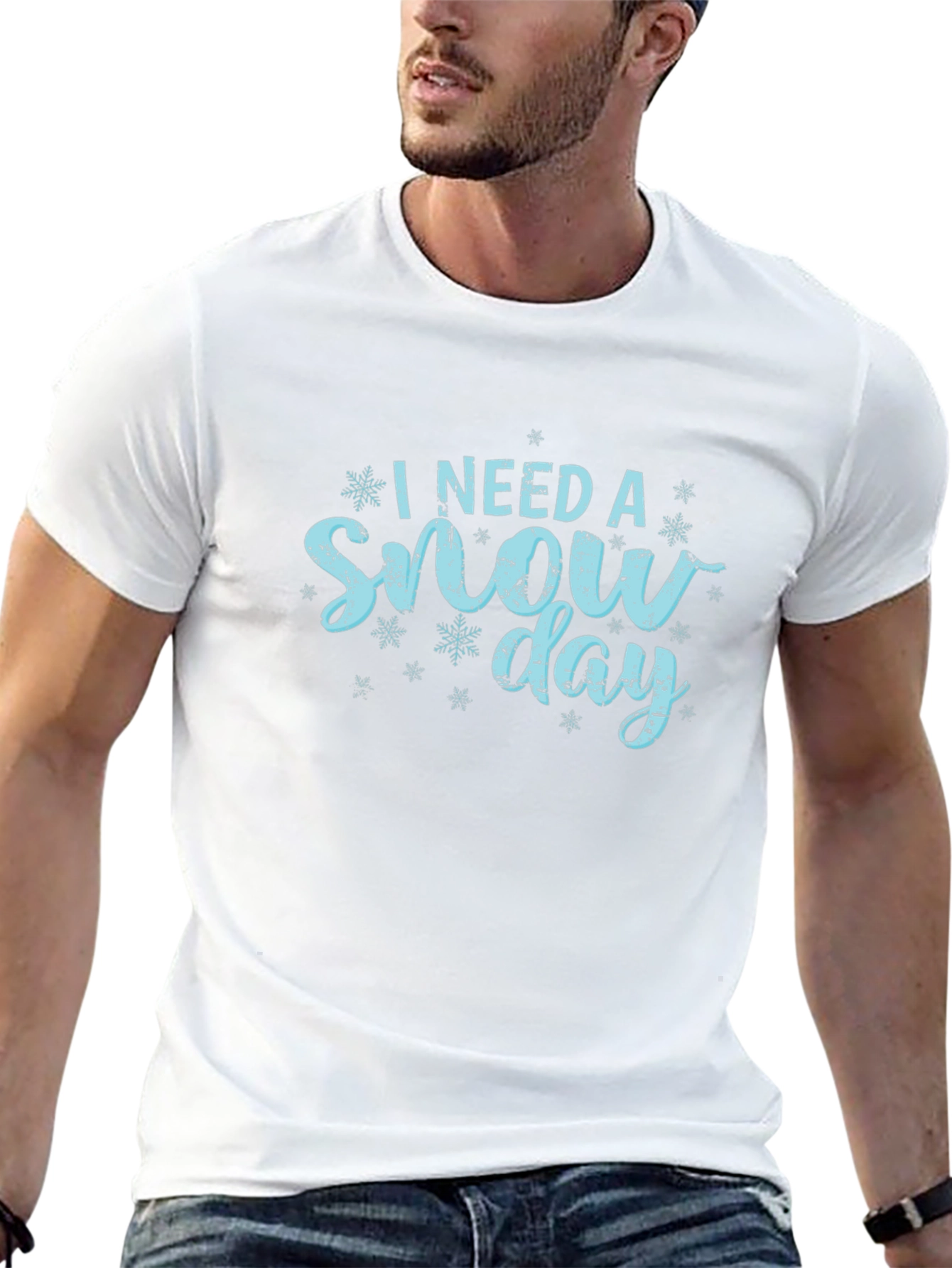 I Need a Snow Day T-Shirt Winter Holiday Gift