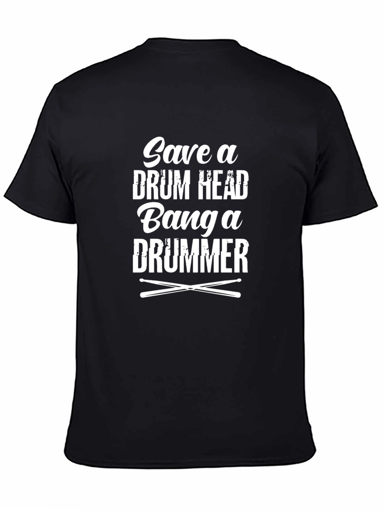 Save a Drum Head Bang a Drummer T-Shirt