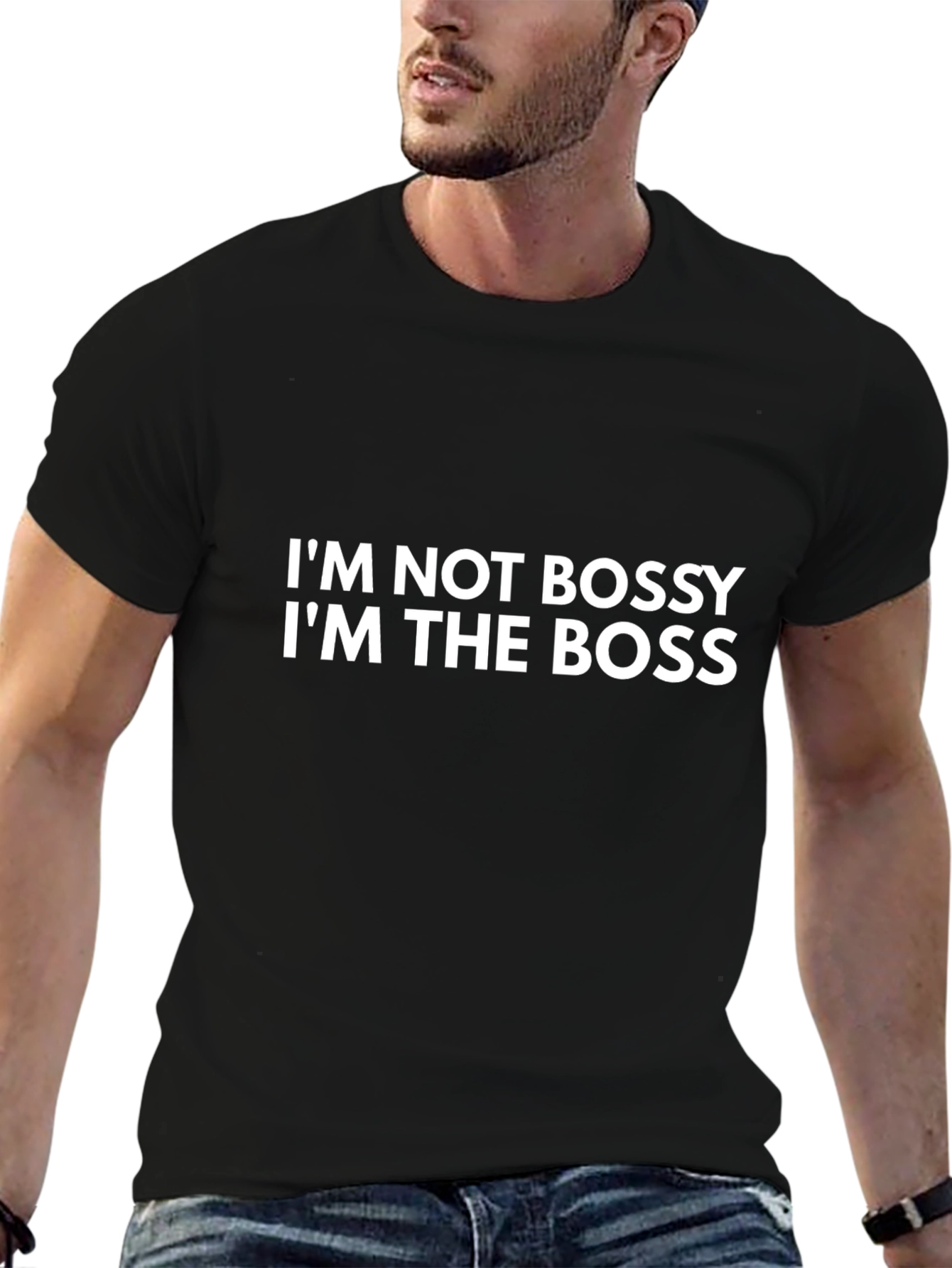 Im Not Bossy Im The Boss T-Shirt