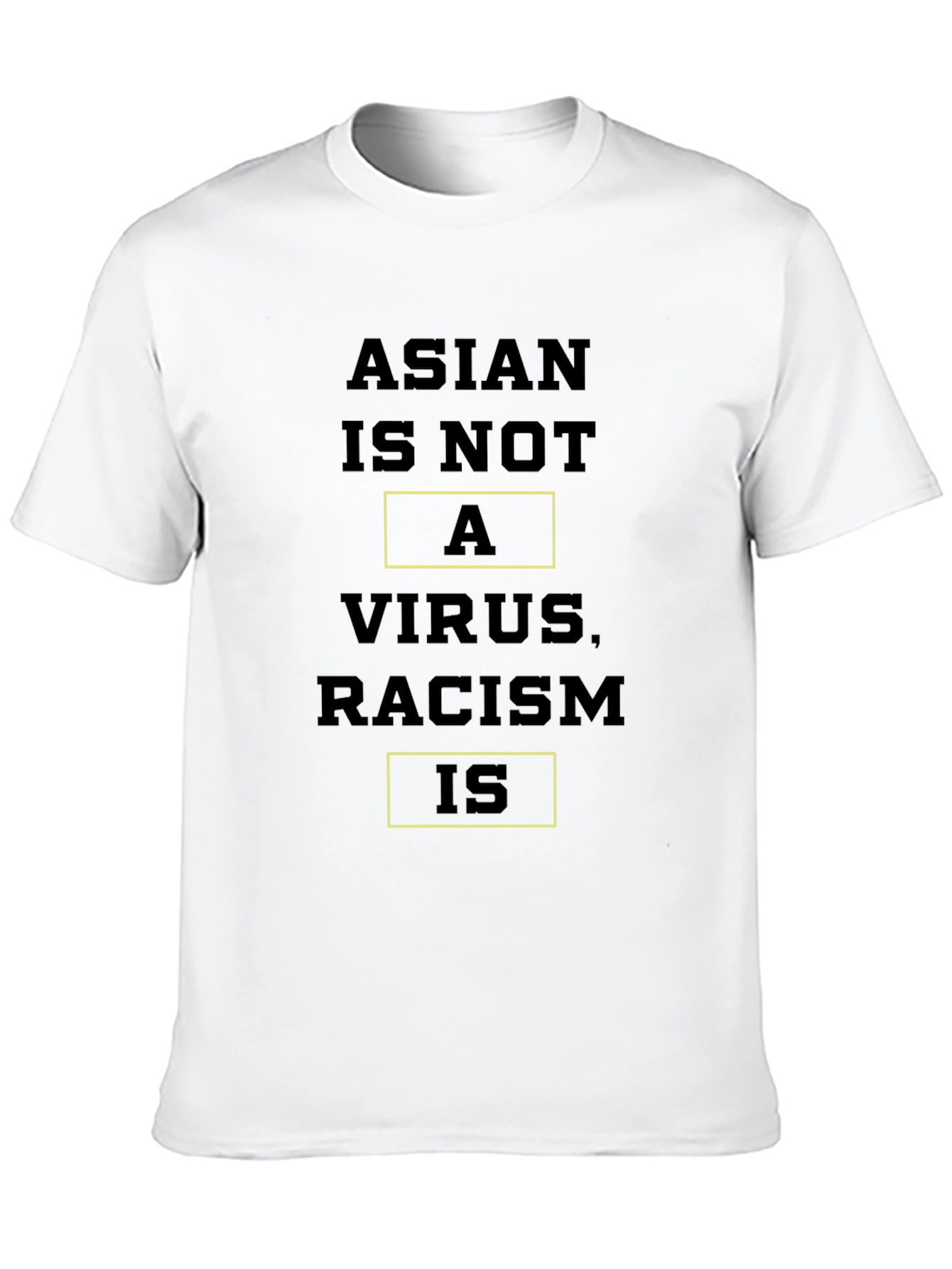 Asian Is Not A Virus Racism Is T-Shirt