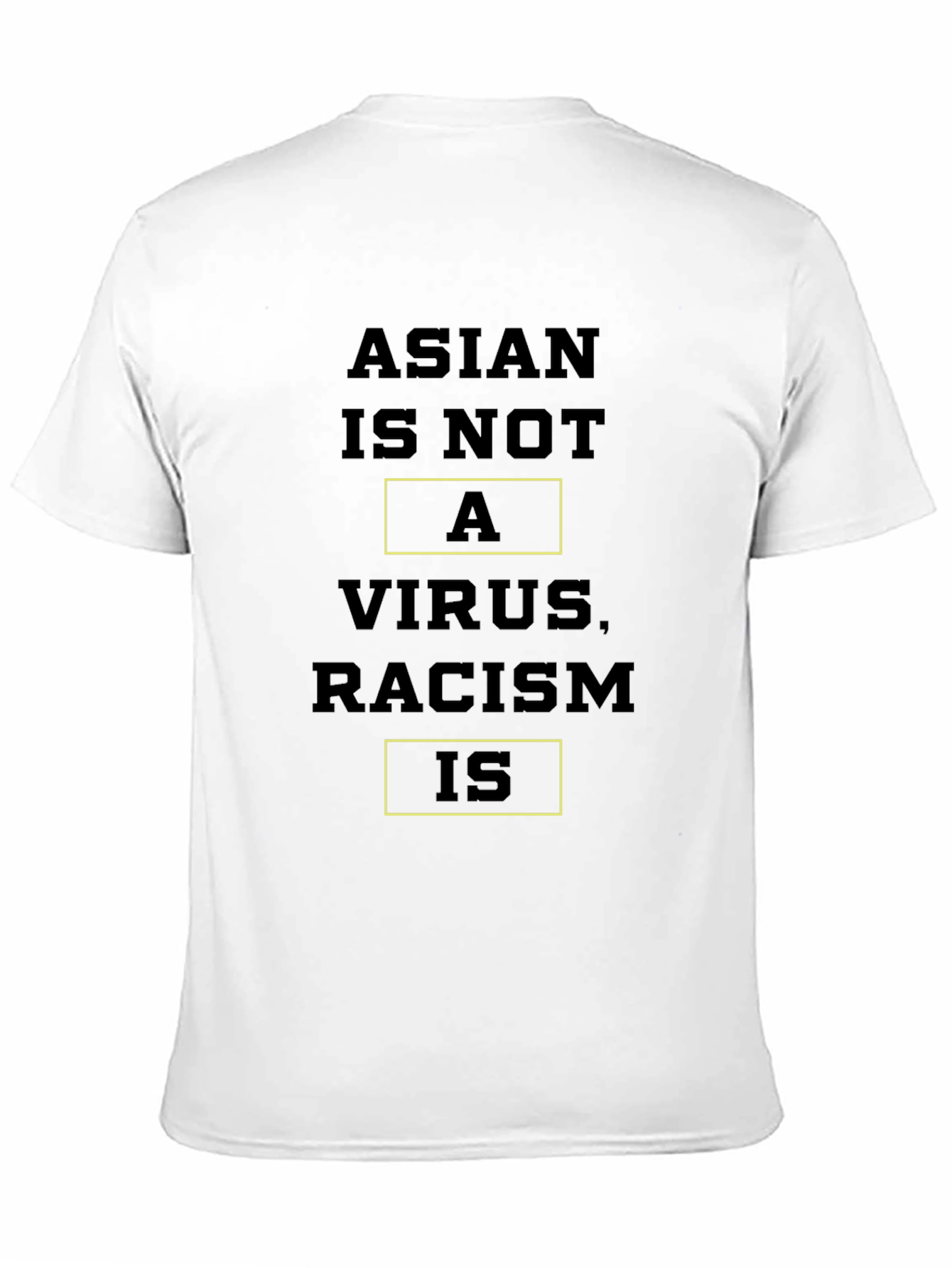 Asian Is Not A Virus Racism Is T-Shirt