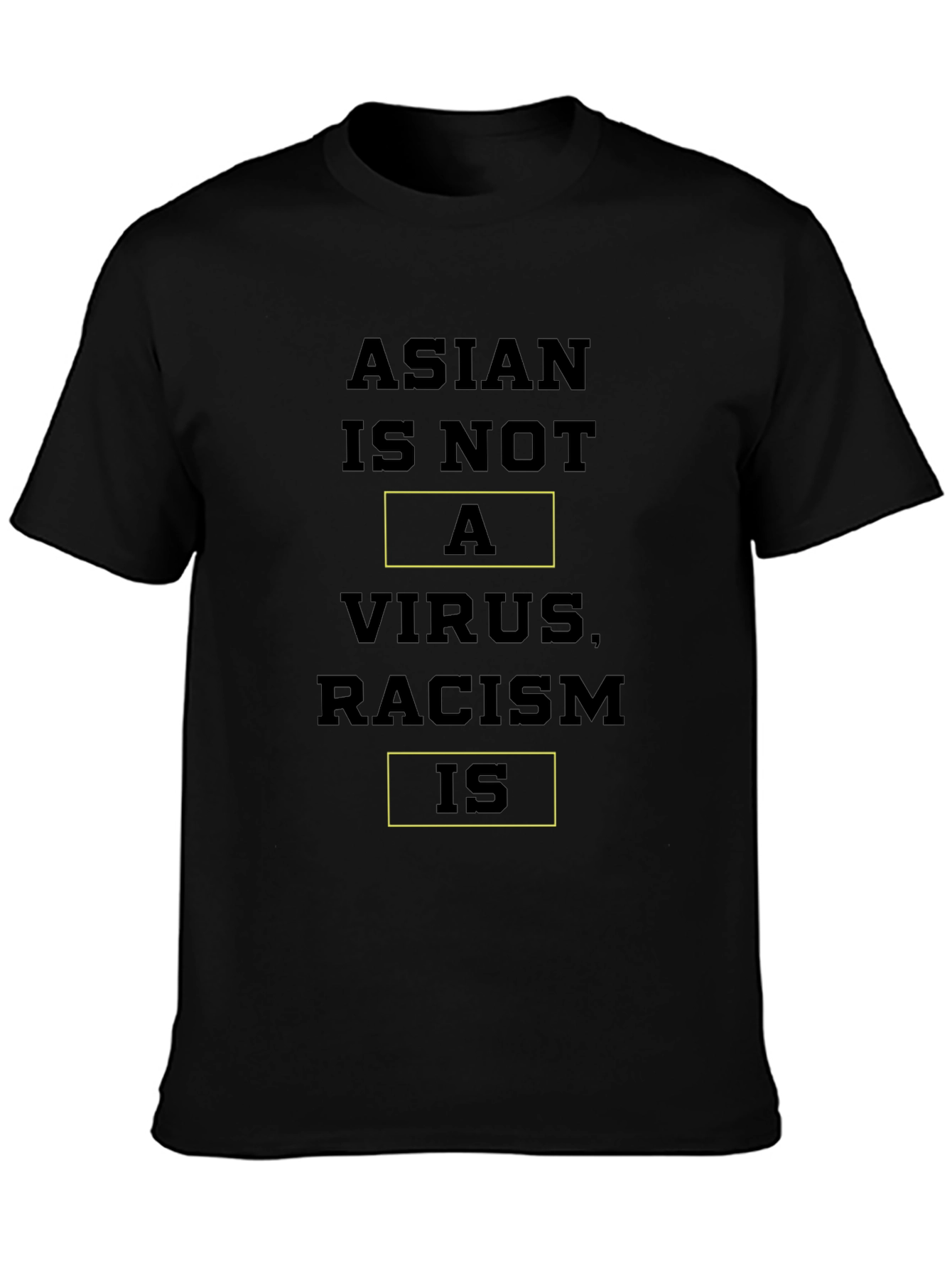 Asian Is Not A Virus Racism Is T-Shirt