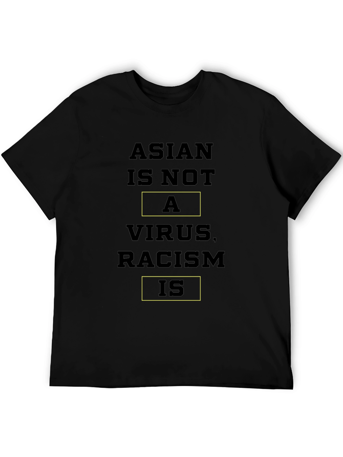 Asian Is Not A Virus Racism Is T-Shirt