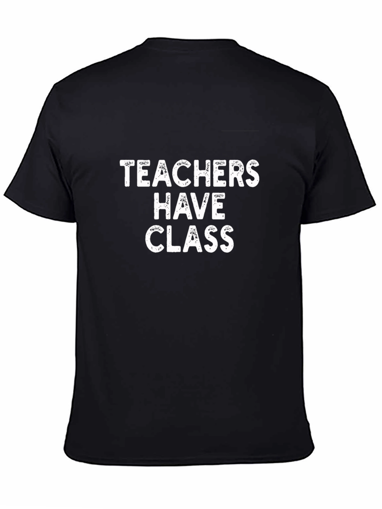 Teachers Have Class Black Graphic T-Shirt