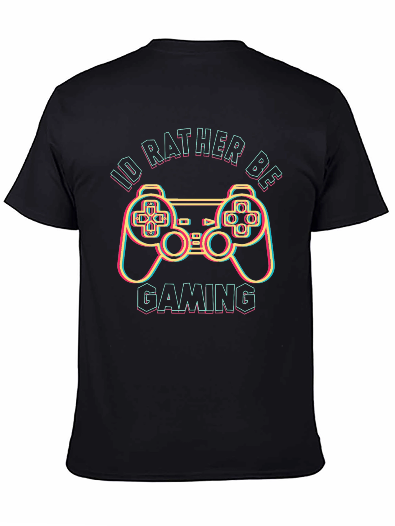 Id Rather Be Gaming T-Shirt - Gamer Gift