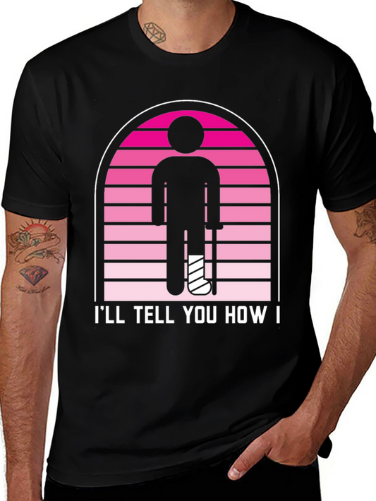 Ill Tell You How T-Shirt