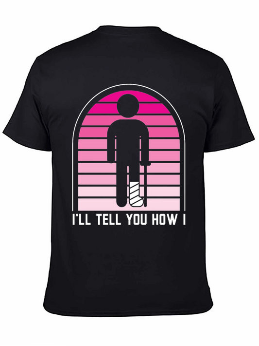 Ill Tell You How T-Shirt