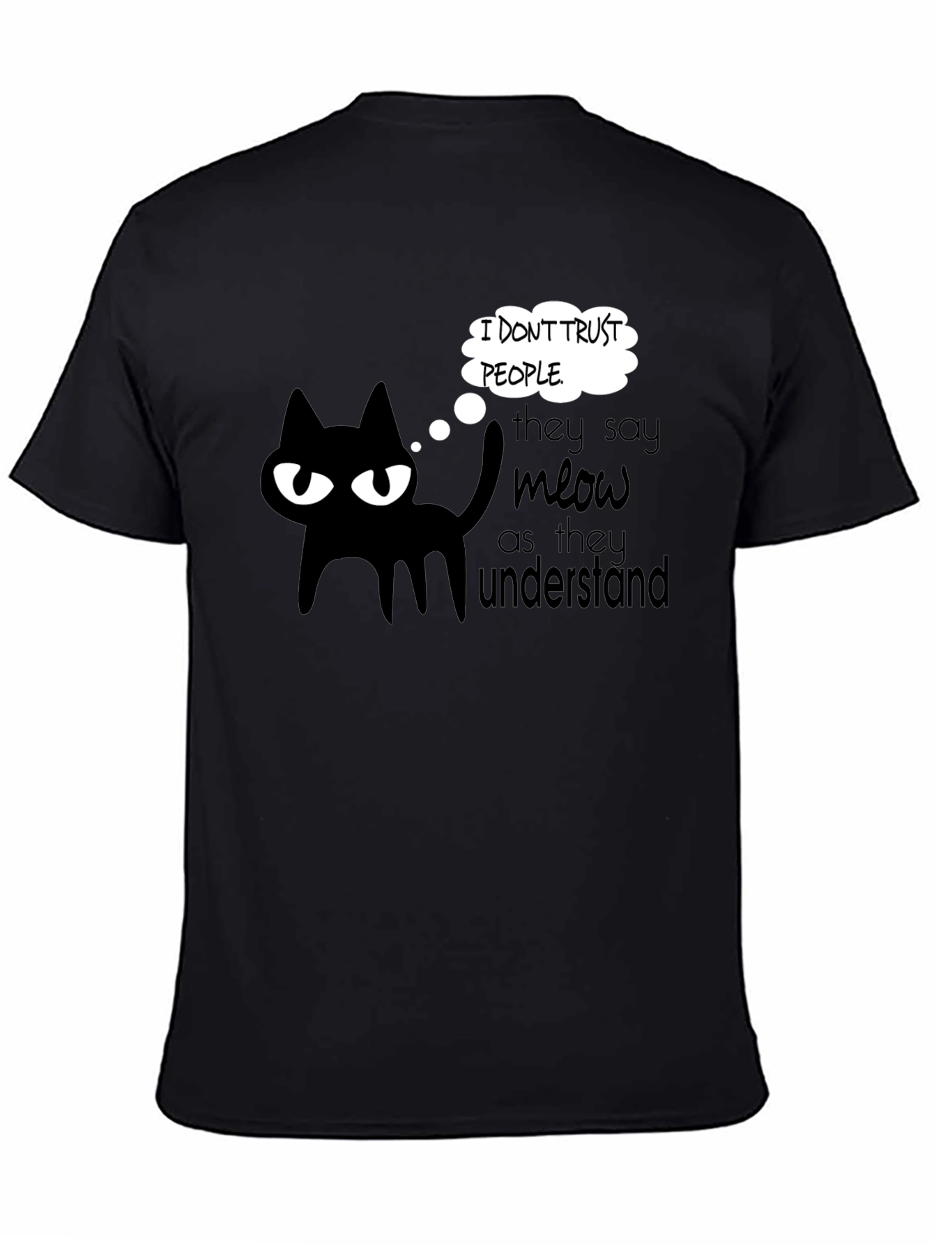 Cynical Cat Tee: I Dont Trust People Graphic T-Shirt