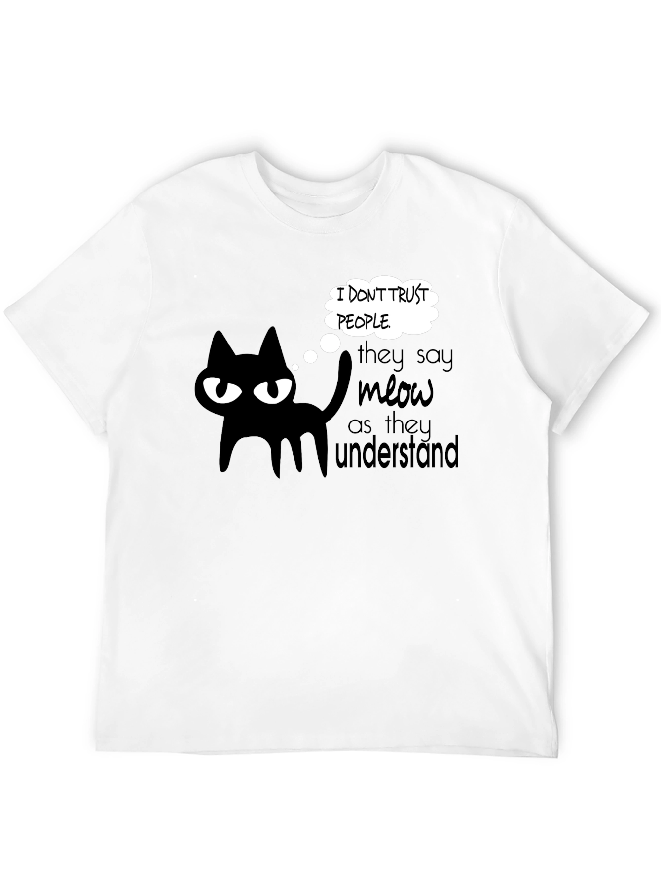 Cynical Cat Tee: I Dont Trust People Graphic T-Shirt