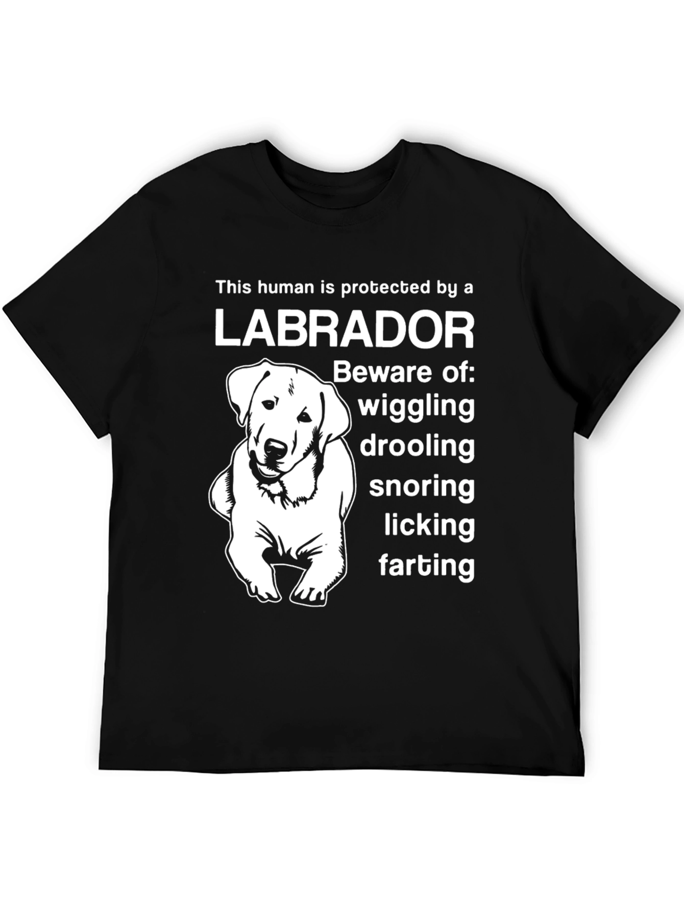 Labrador Protector T-Shirt - Beware of Wiggling!