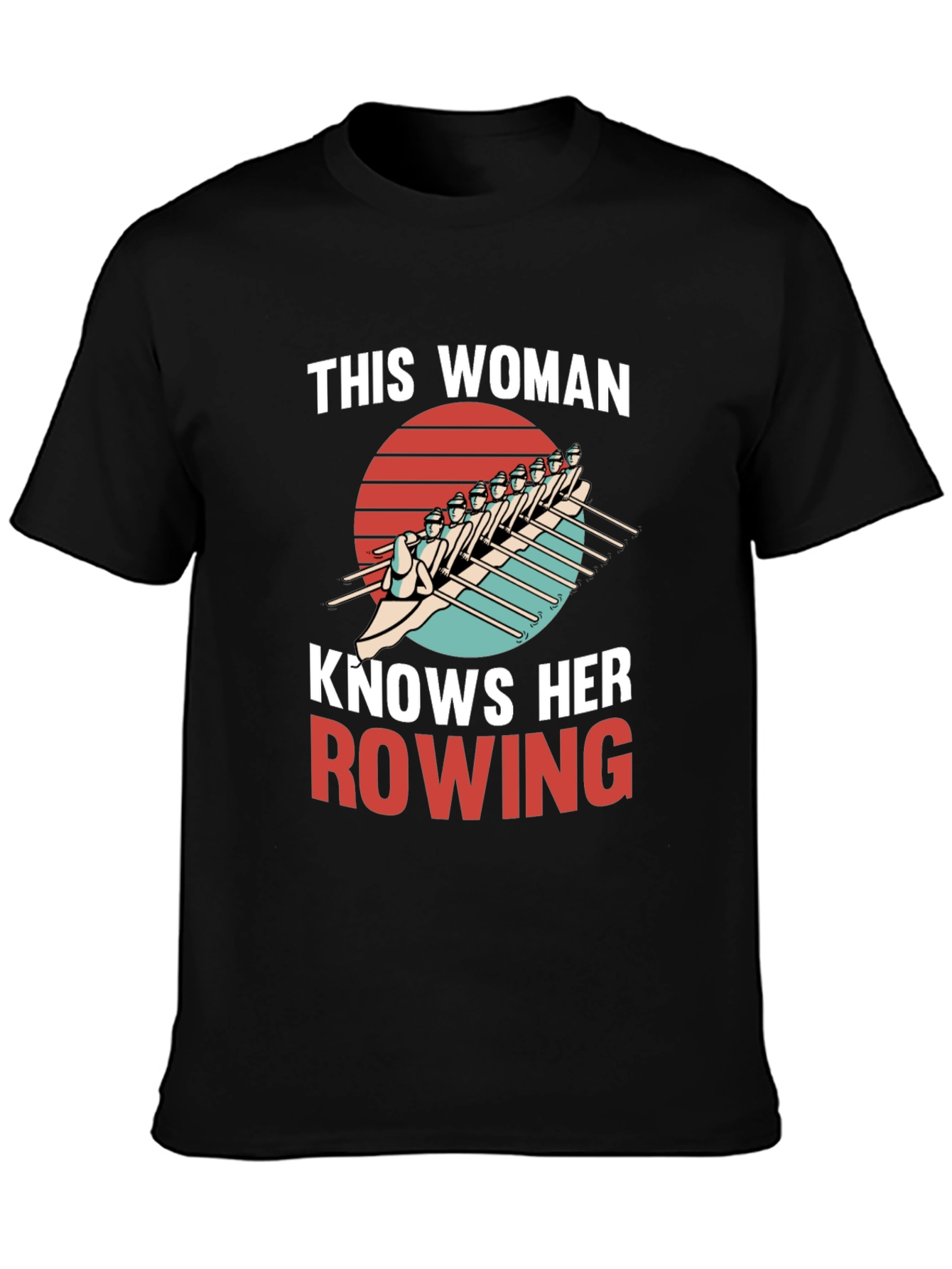 Rowing Enthusiast Tee: This Woman Knows Rowing
