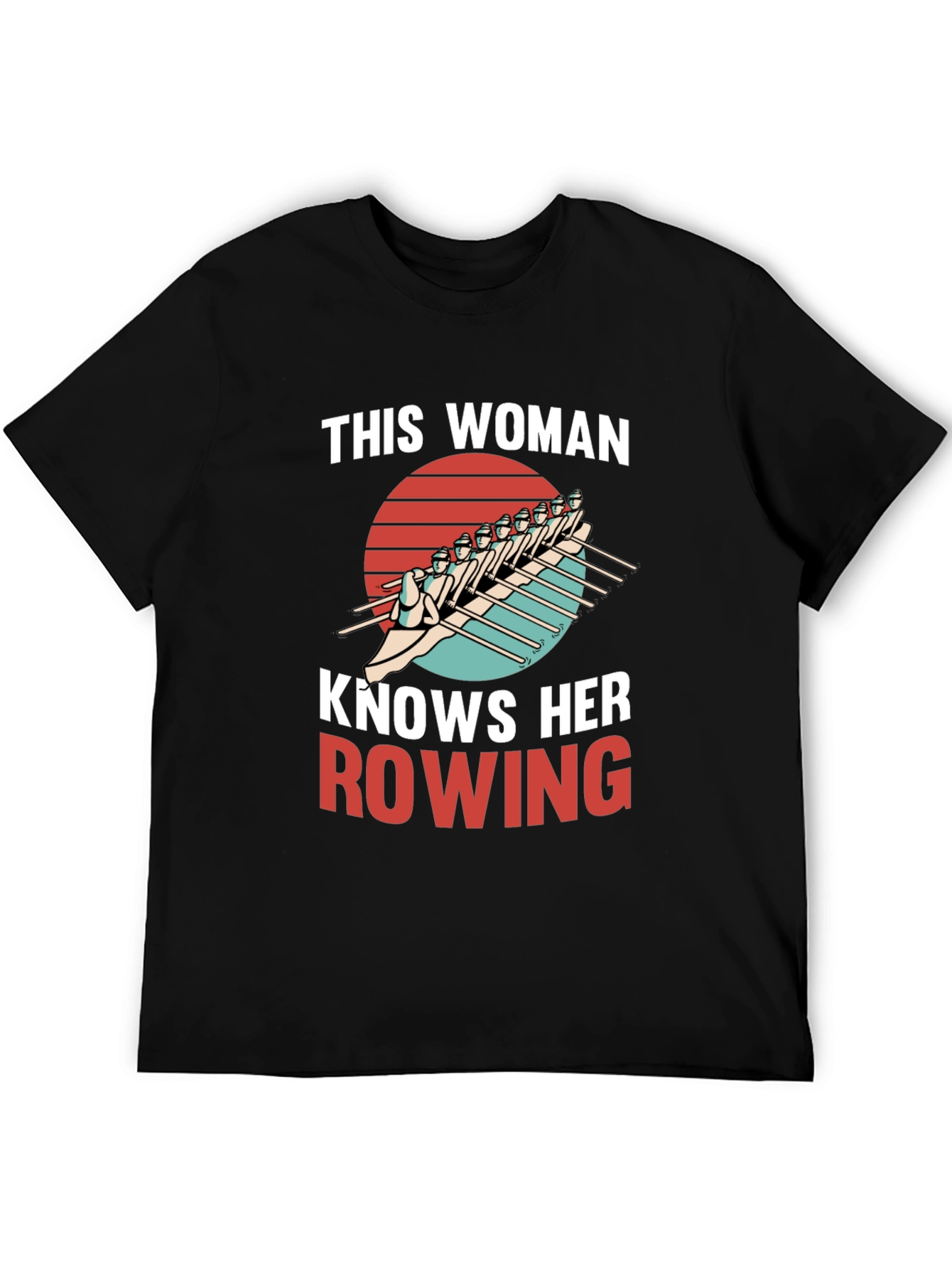 Rowing Enthusiast Tee: This Woman Knows Rowing