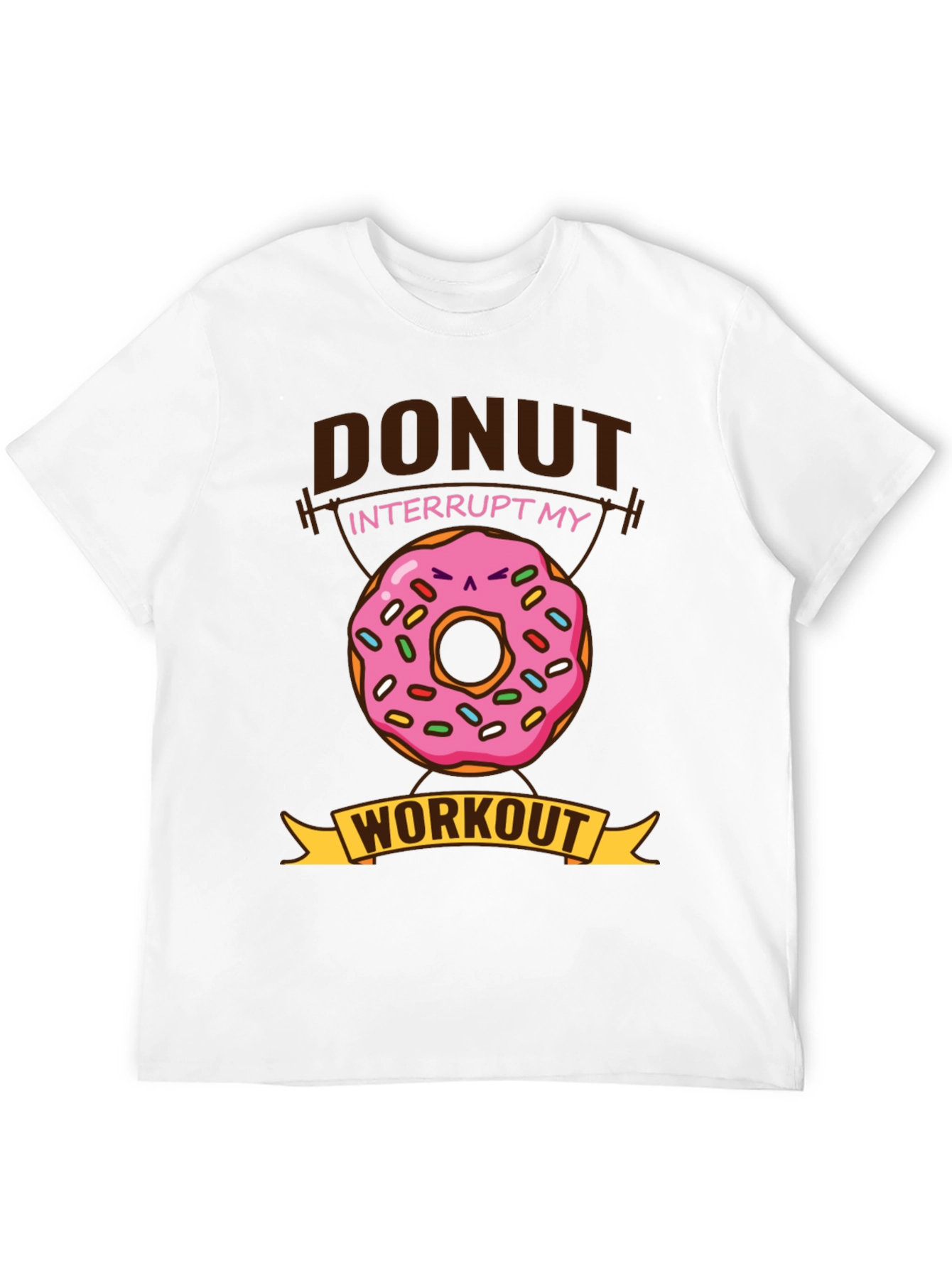 Donut Interrupt My Workout Funny T-Shirt
