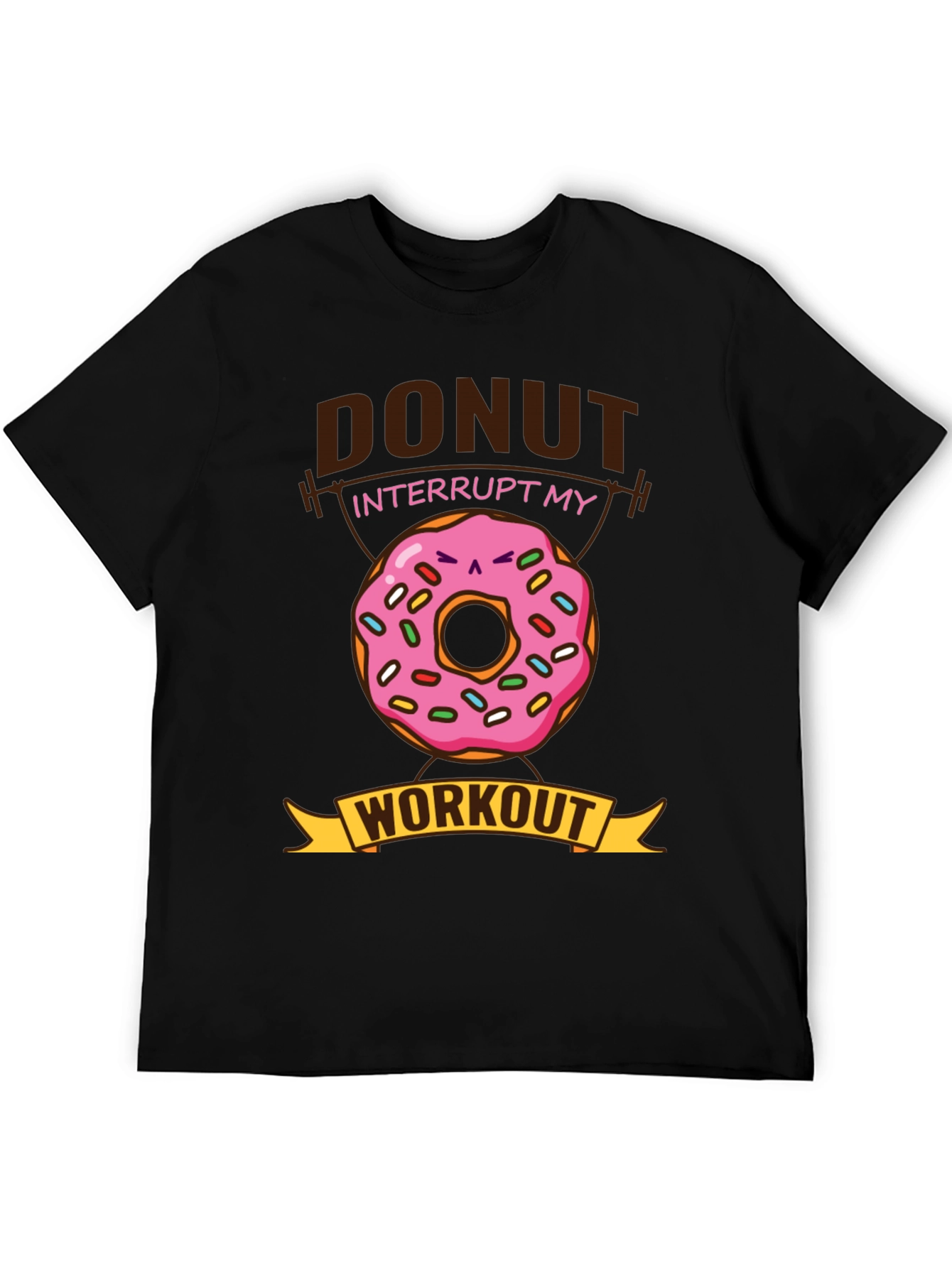 Donut Interrupt My Workout Funny T-Shirt