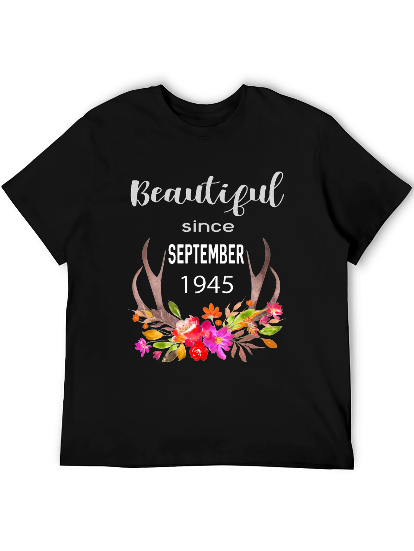 Beautiful Since September 1945 Graphic T-Shirt