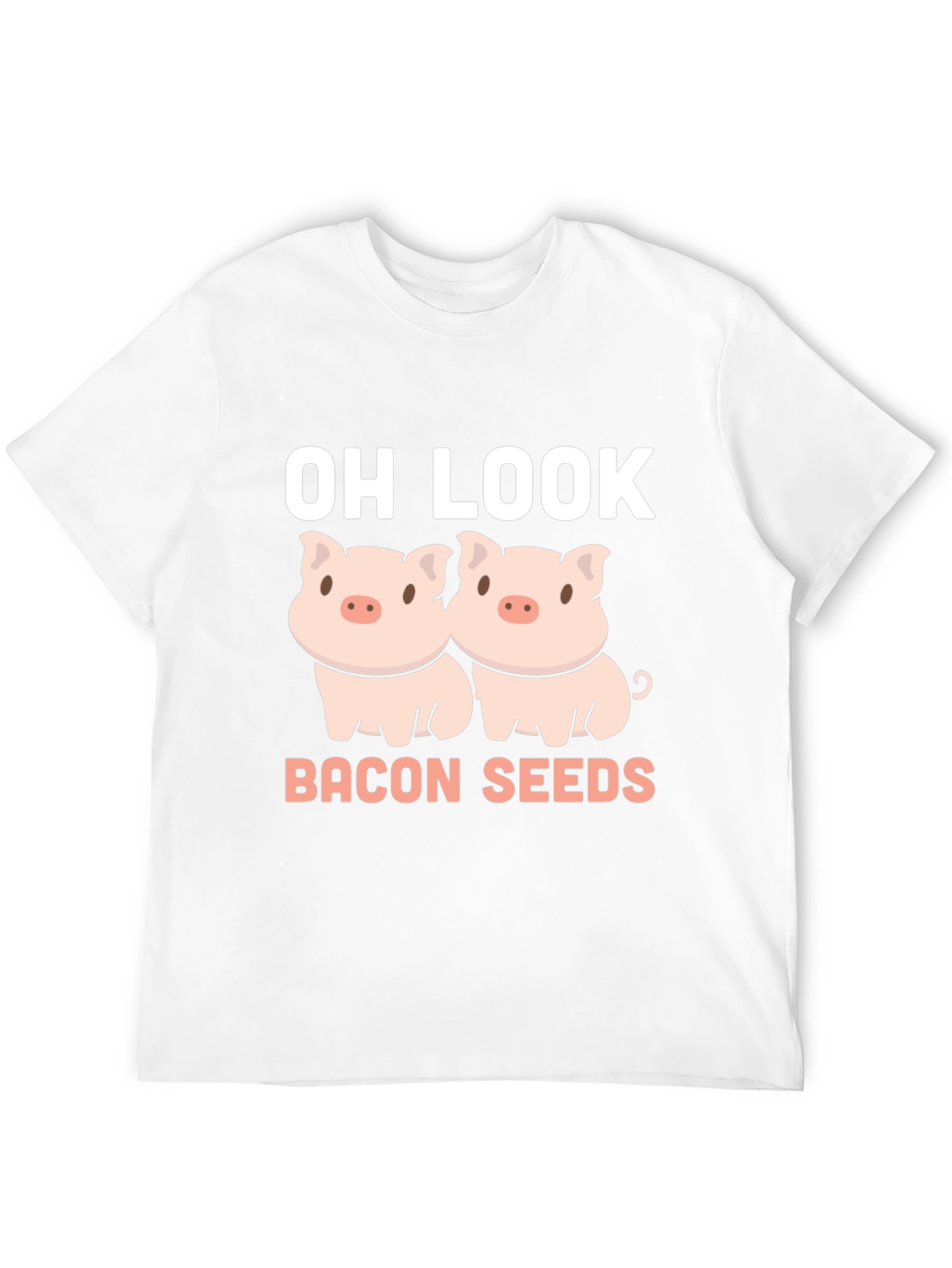 Oh Look Bacon Seeds Funny Pig T-Shirt