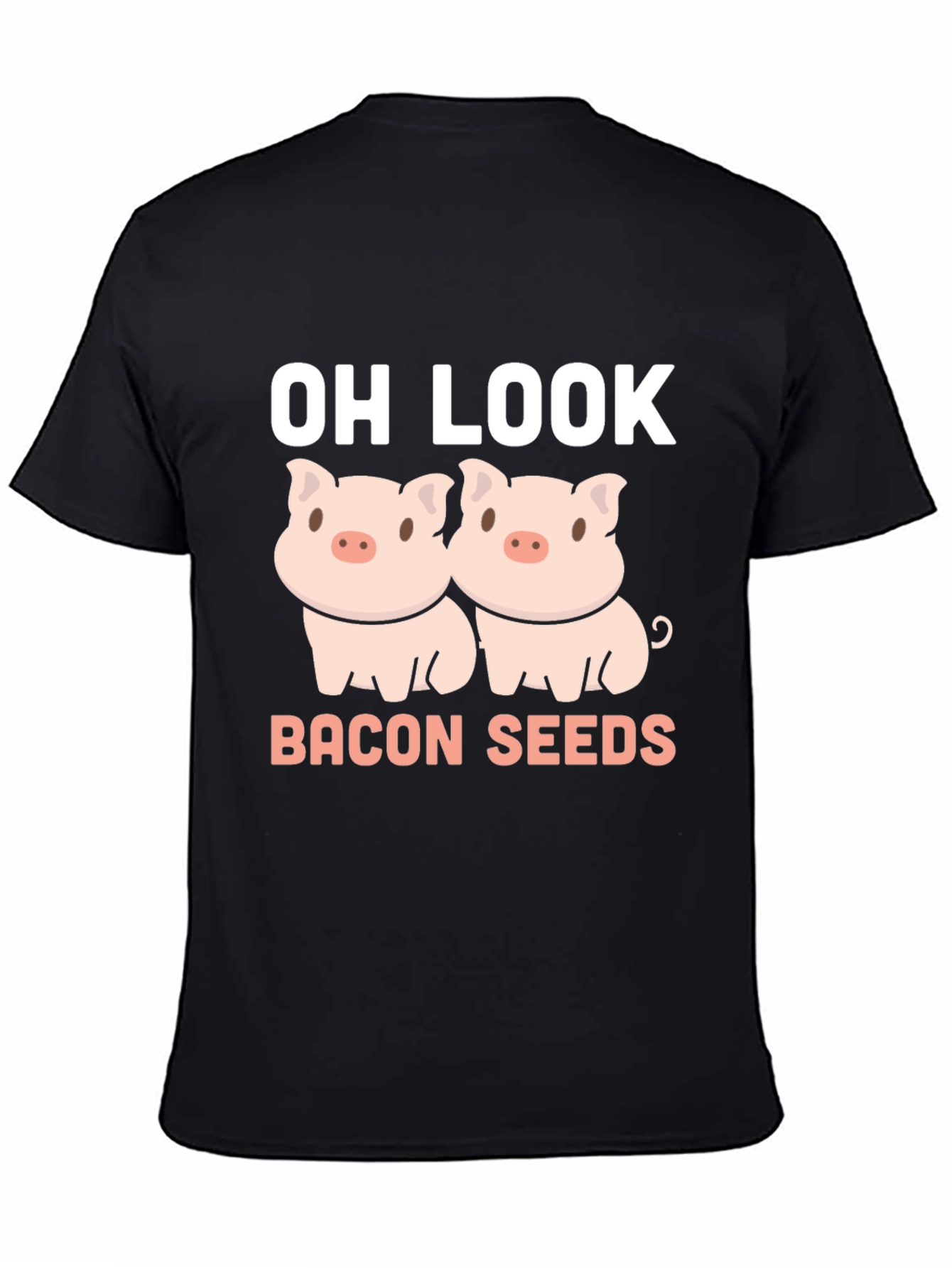 Oh Look Bacon Seeds Funny Pig T-Shirt
