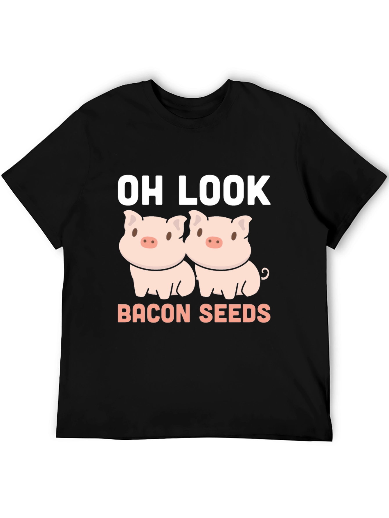 Oh Look Bacon Seeds Funny Pig T-Shirt