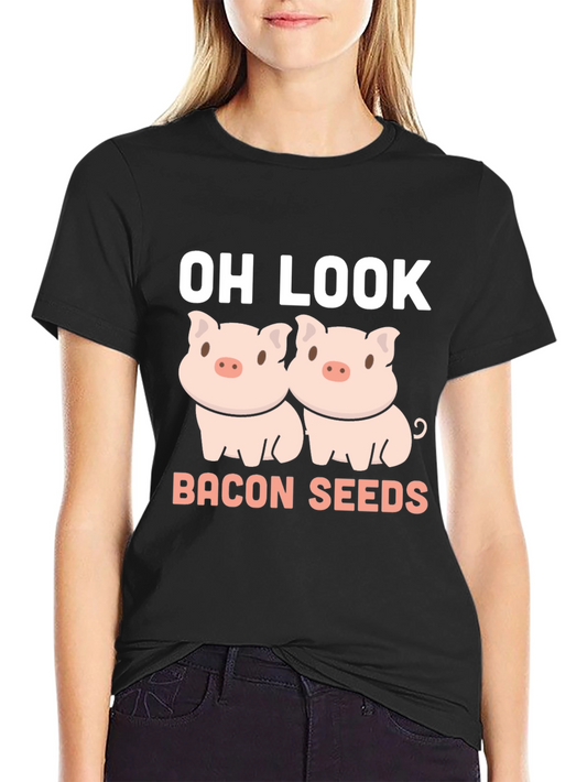 Oh Look Bacon Seeds Funny Pig T-Shirt