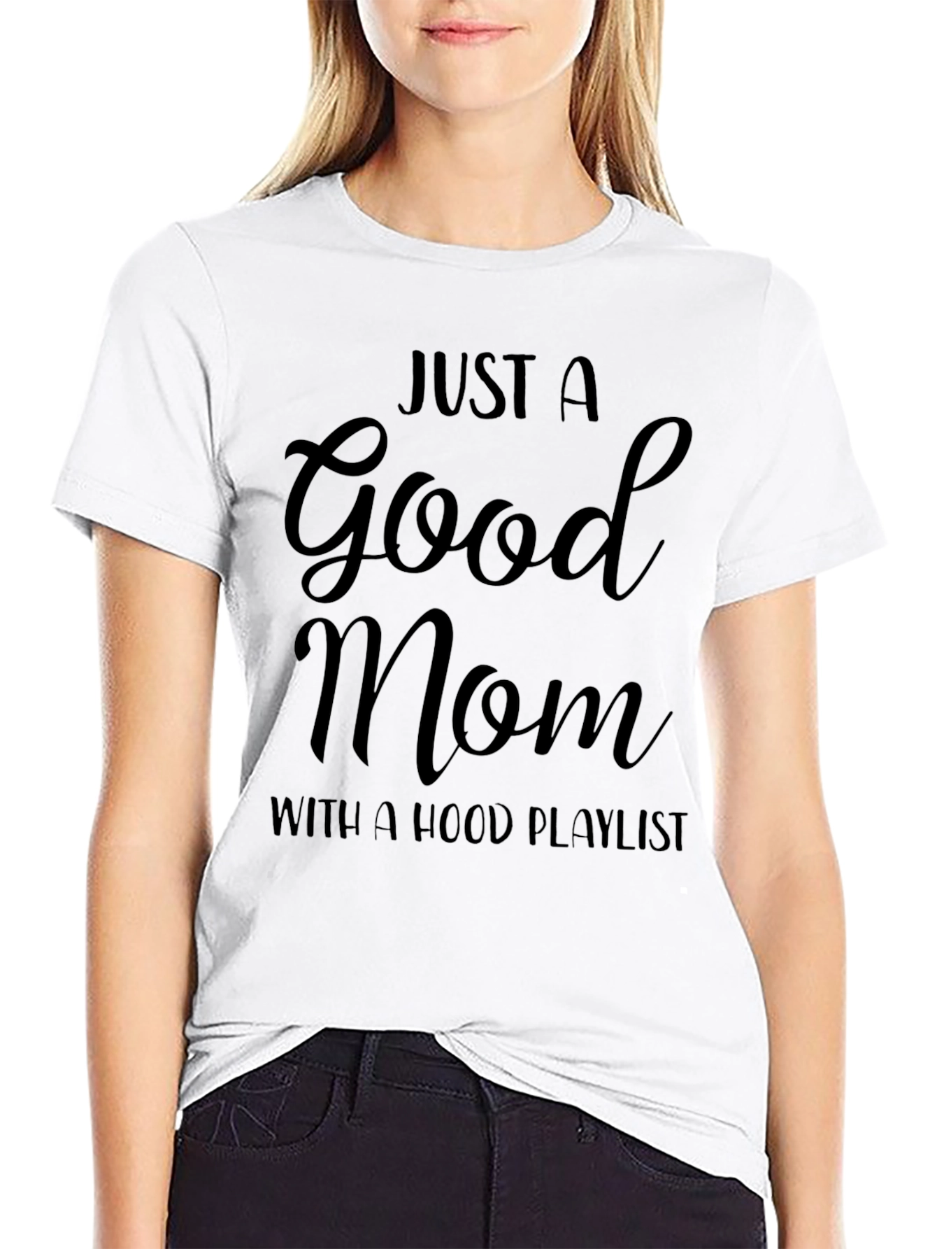 Good Mom Hood Playlist Black Graphic T-Shirt