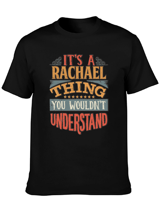 Its A Rachael Thing T-Shirt