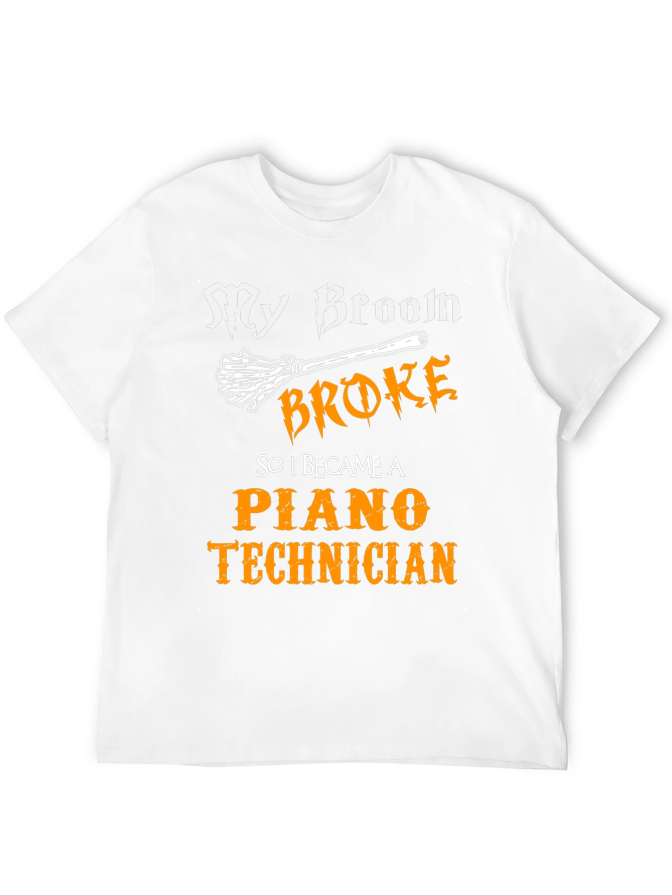 Piano Technician T-Shirt: My Broom Broke Black Cotton Tee