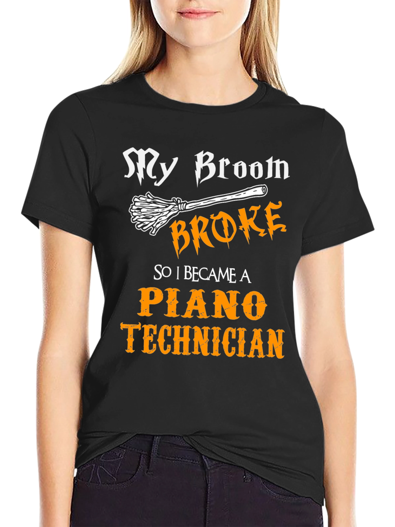 Piano Technician T-Shirt: My Broom Broke Black Cotton Tee