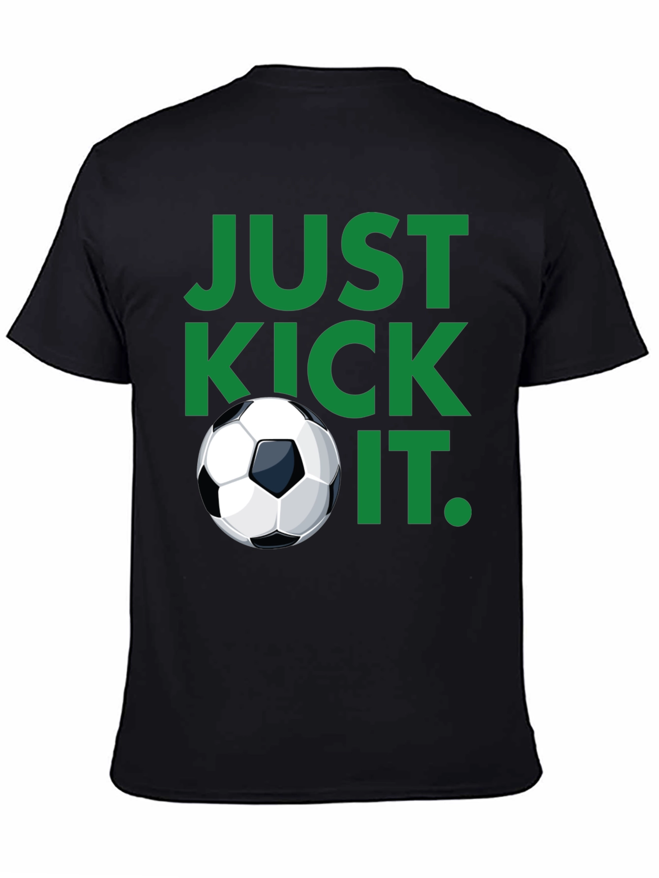 Just Kick It Black Soccer T-Shirt