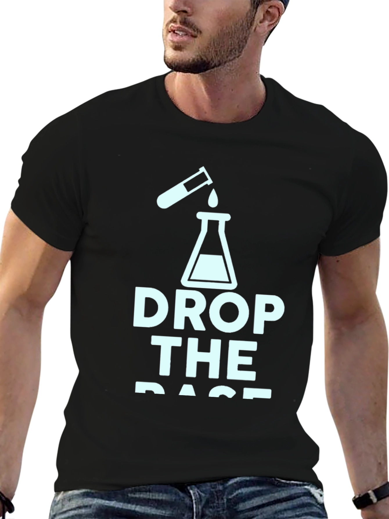 Drop the Base Science T-Shirt - Chemistry Tee