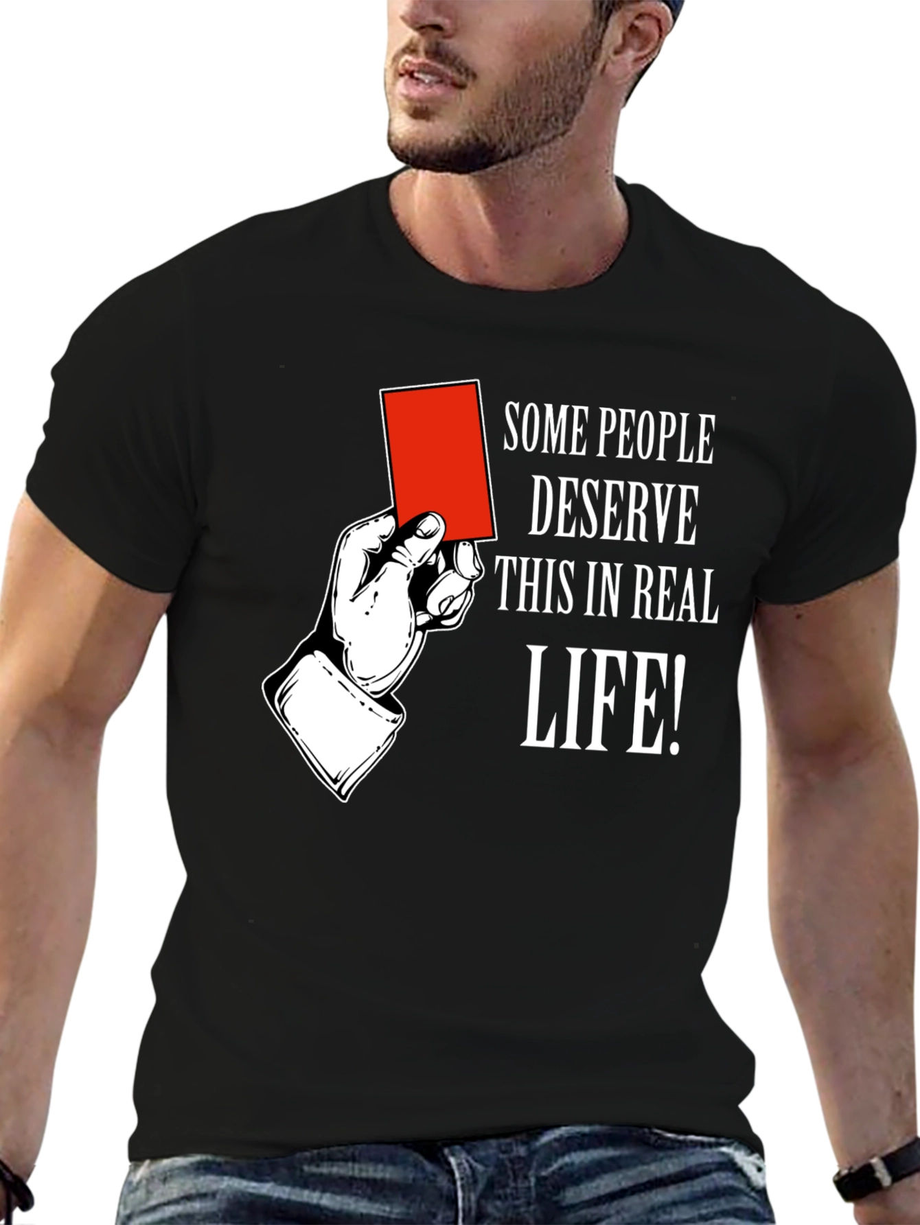Red Card T-Shirt: Some People Deserve This!