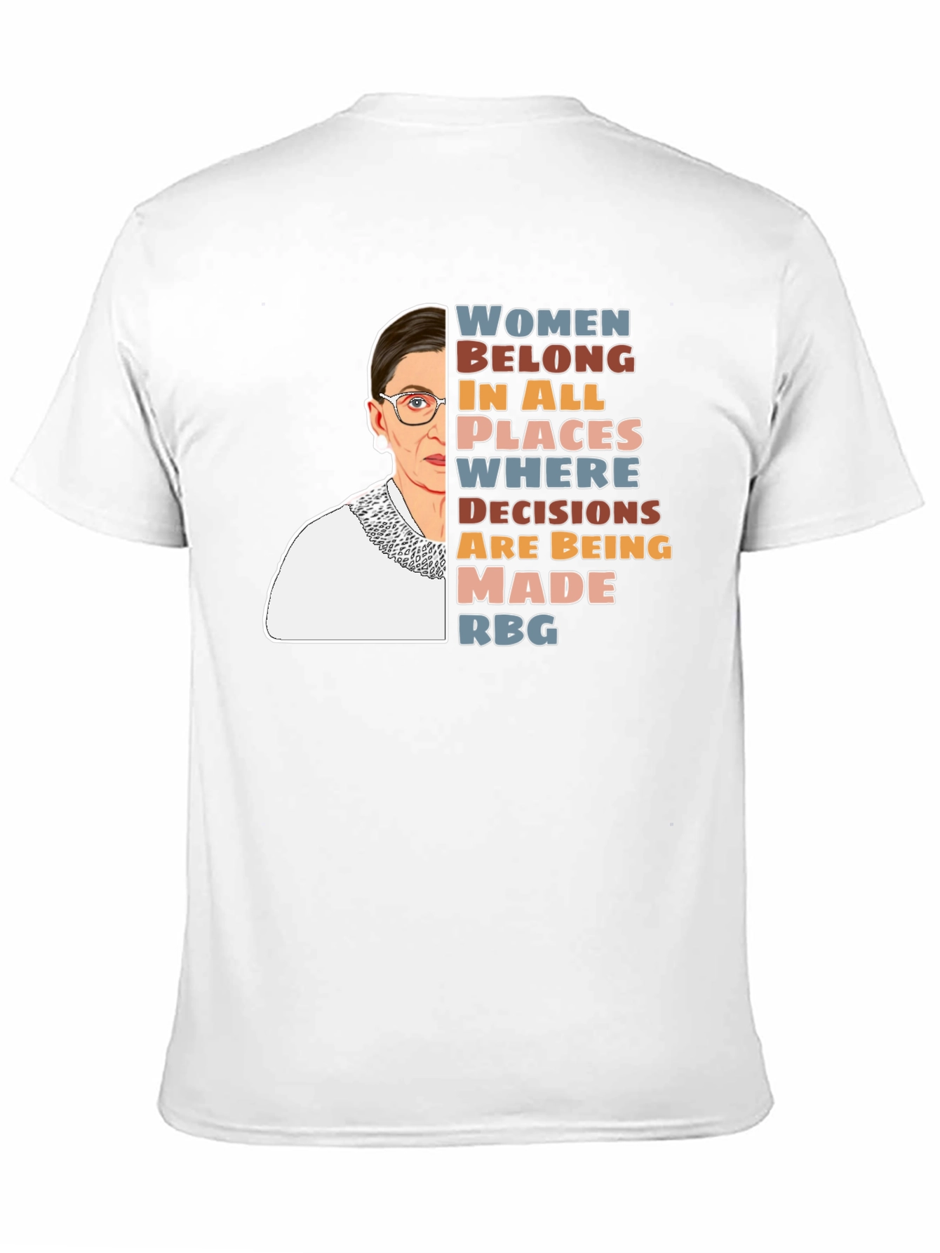 RBG Women Belong T-Shirt - Activist Tee