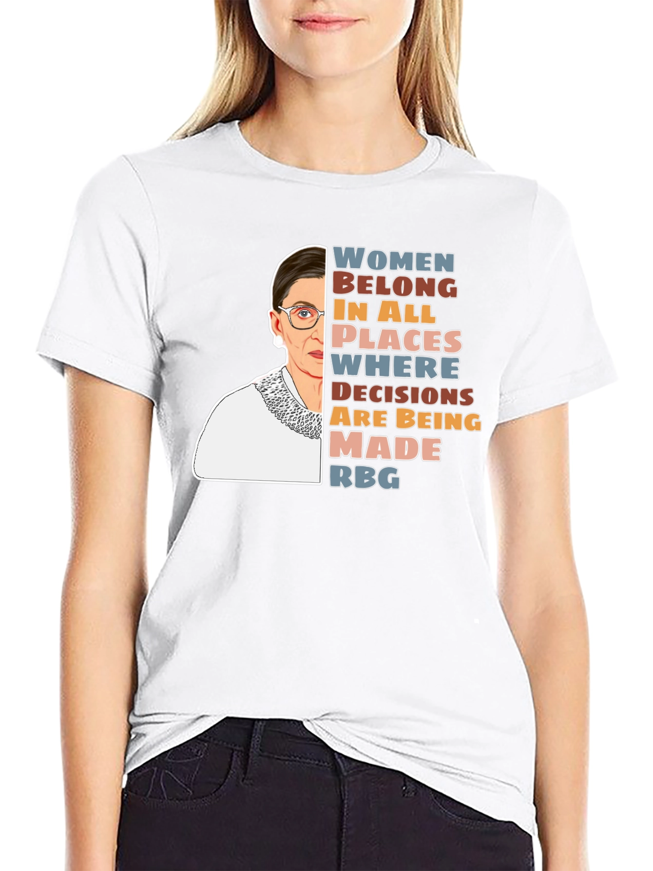 RBG Women Belong T-Shirt - Activist Tee