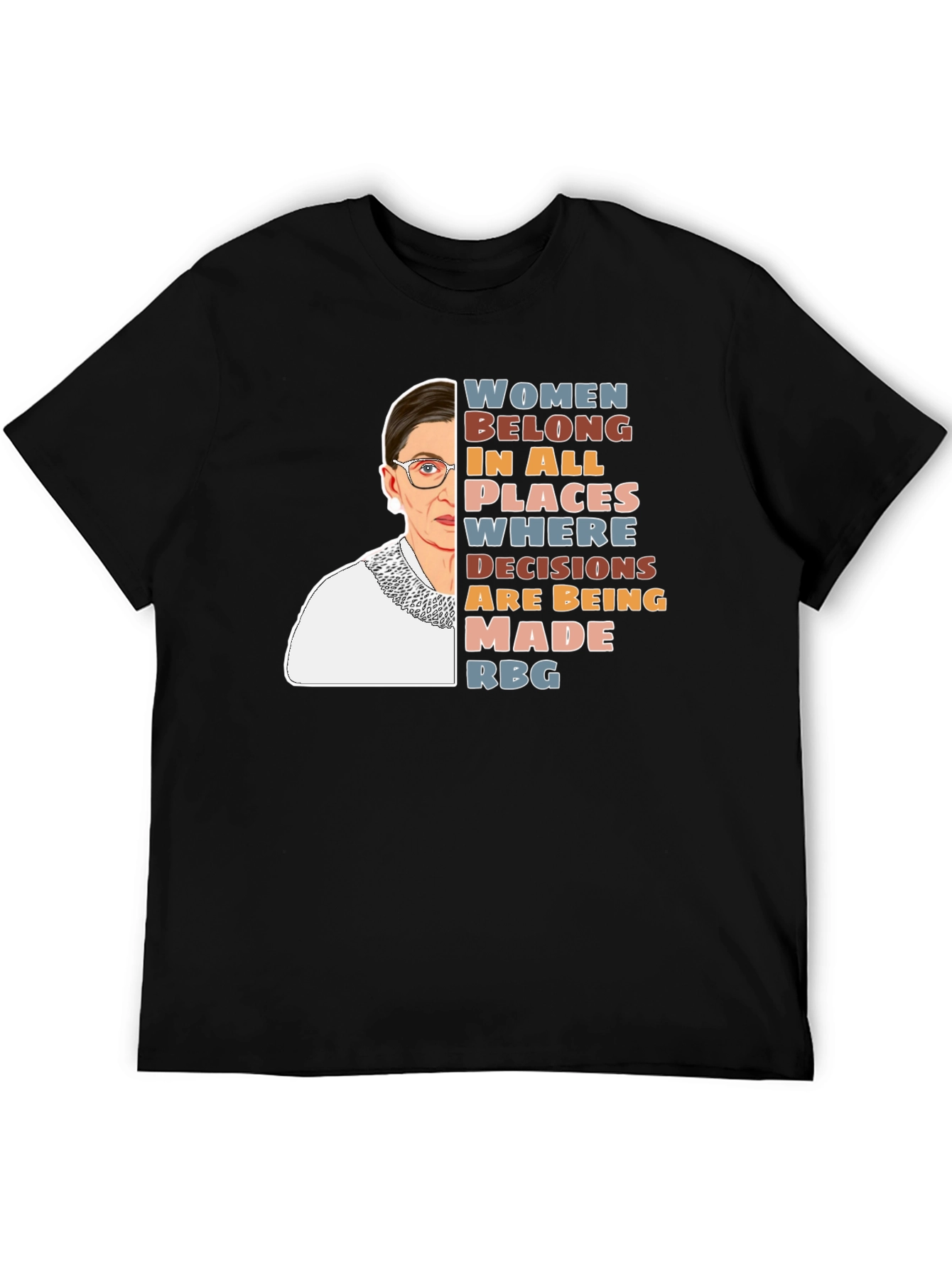 RBG Women Belong T-Shirt - Activist Tee