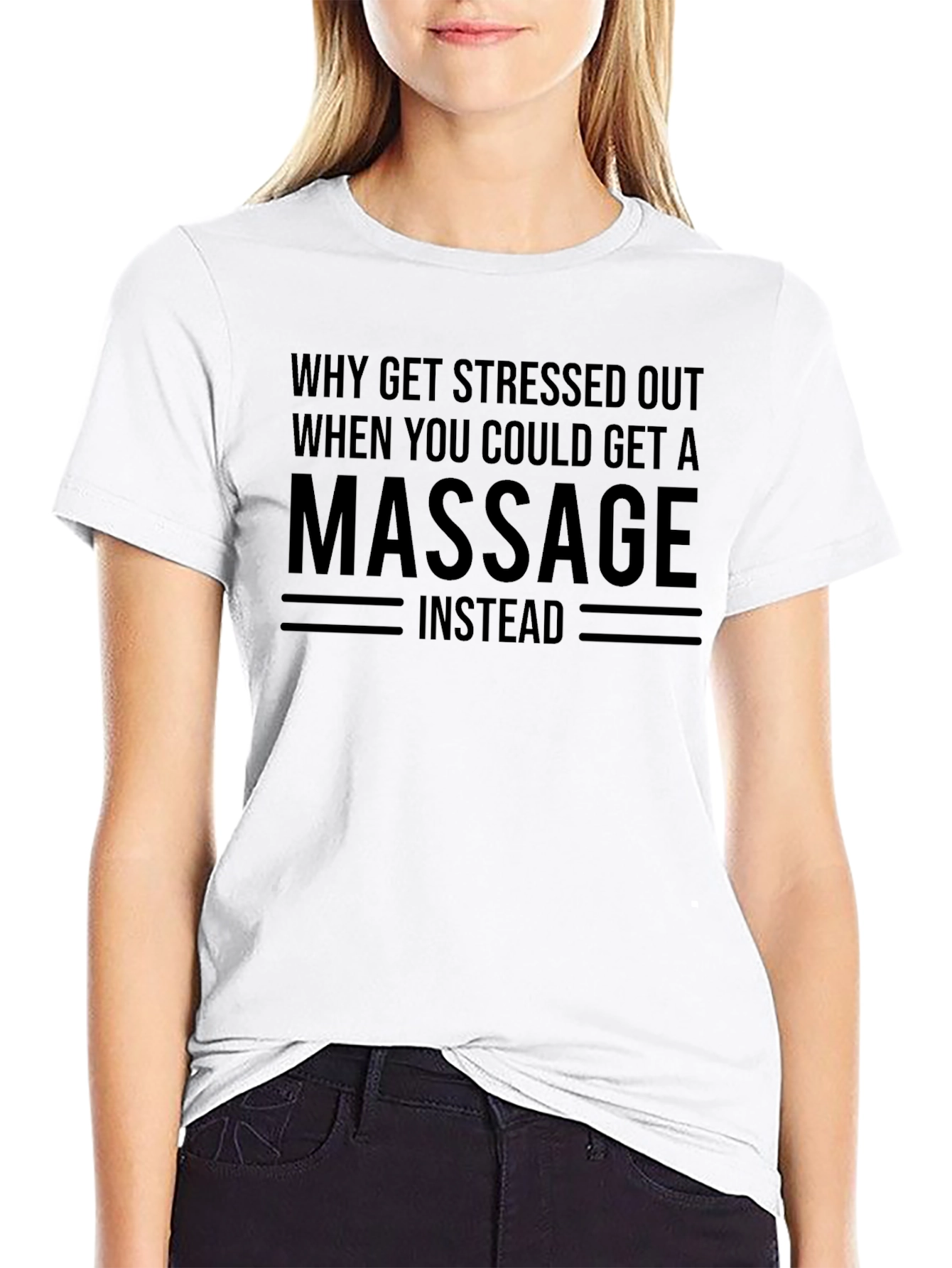 Massage Instead T-Shirt