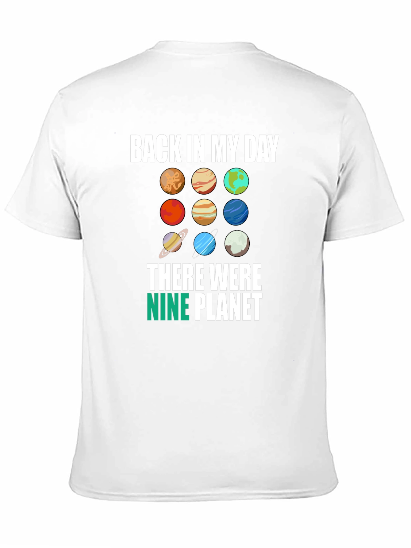 Back in My Day Nine Planets Graphic Tee