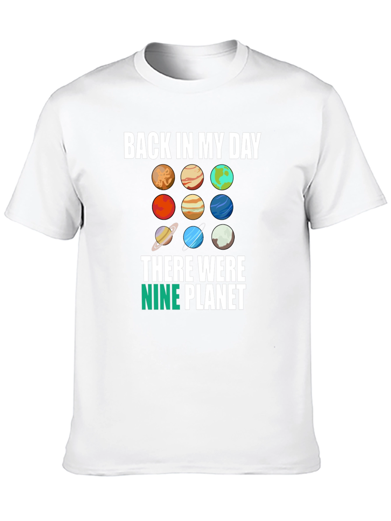 Back in My Day Nine Planets Graphic Tee
