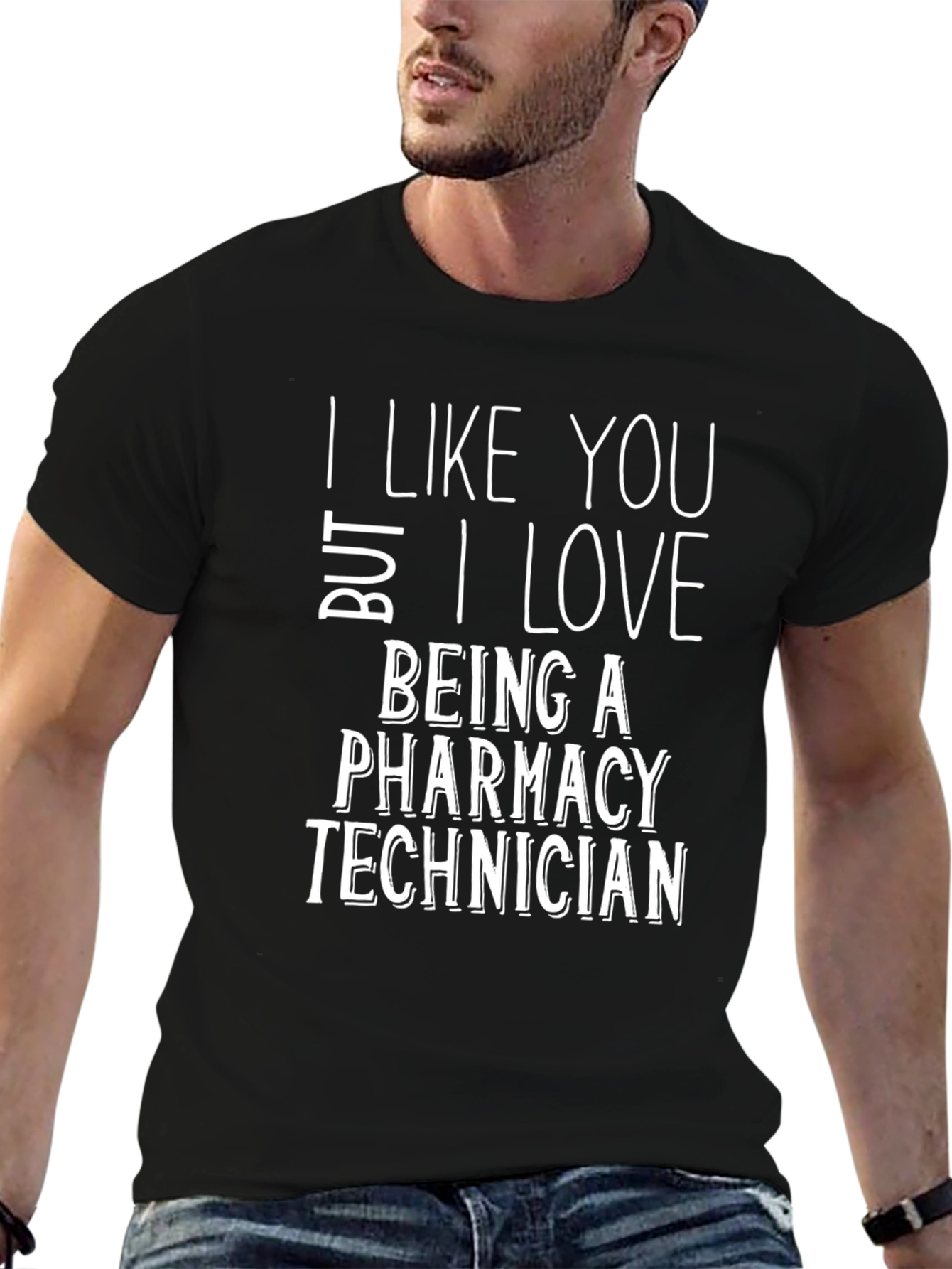 Pharmacy Technician T-Shirt: I Love Being a Tech