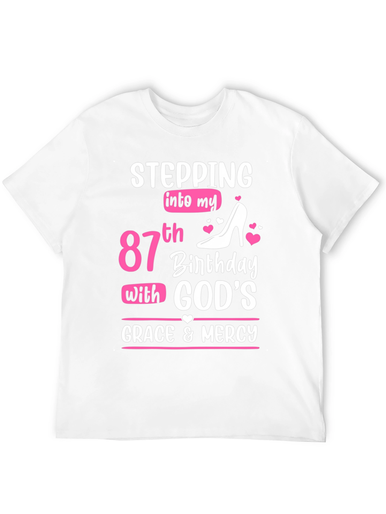 Stepping Into My 87th Birthday T-Shirt