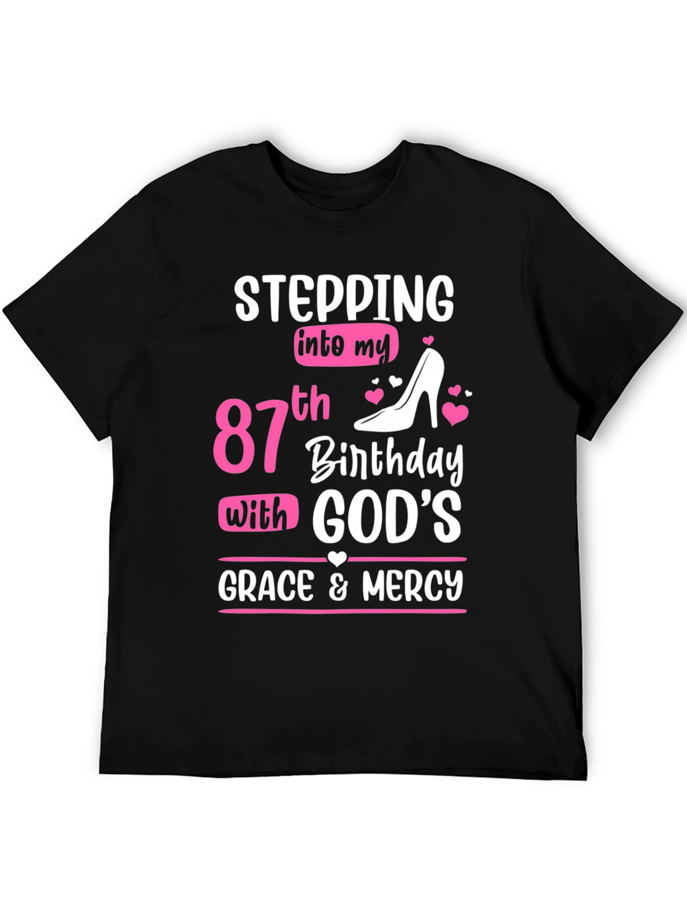 Stepping Into My 87th Birthday T-Shirt