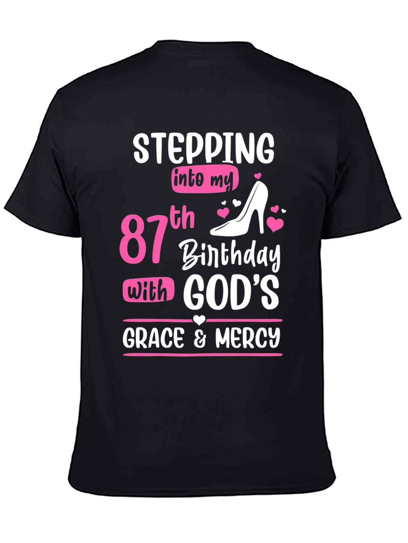 Stepping Into My 87th Birthday T-Shirt