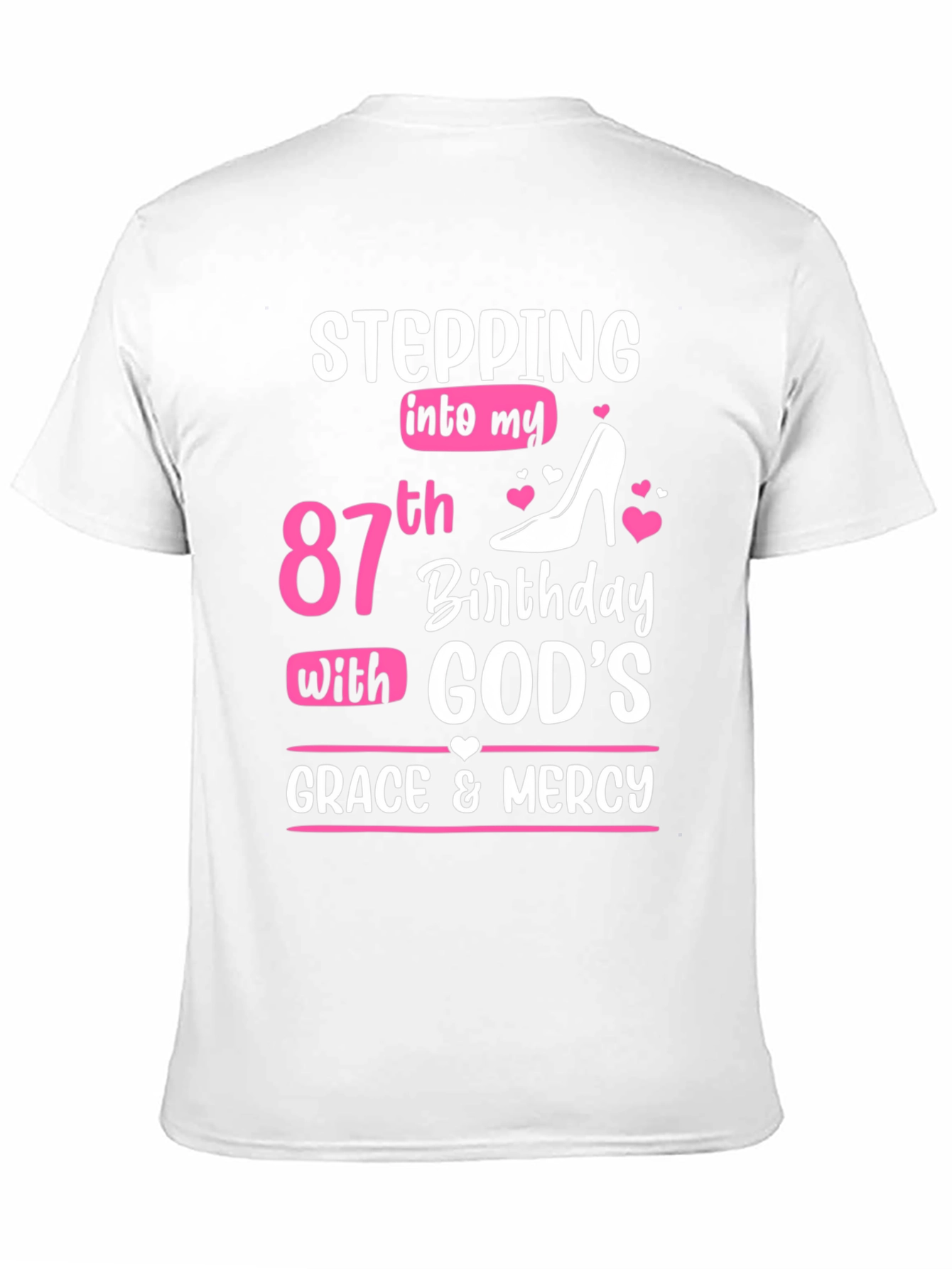 Stepping Into My 87th Birthday T-Shirt